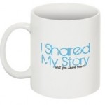 I Shared my Story